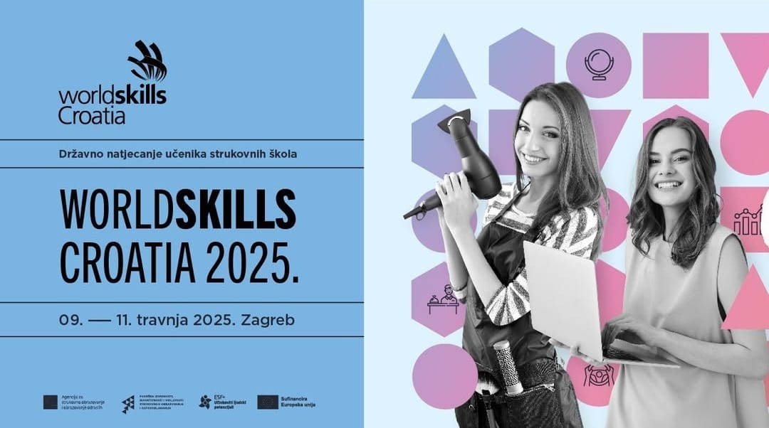 Pročitajte više o članku Državno natjecanje učenika strukovnih škola – WorldSkills Croatia 2025.